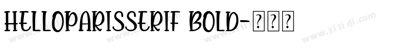 HelloParisSerif Bold字体转换